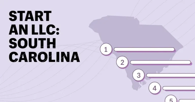 How to Start an LLC in South Carolina (Step-by-Step Guide)